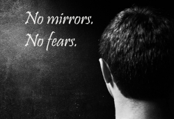 Life with No Mirrors 