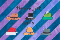 They're Just Hats
